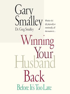 cover image of Winning Your Husband Back Before It's Too Late